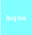 Borg hive